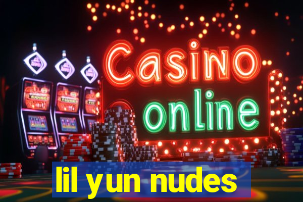 lil yun nudes